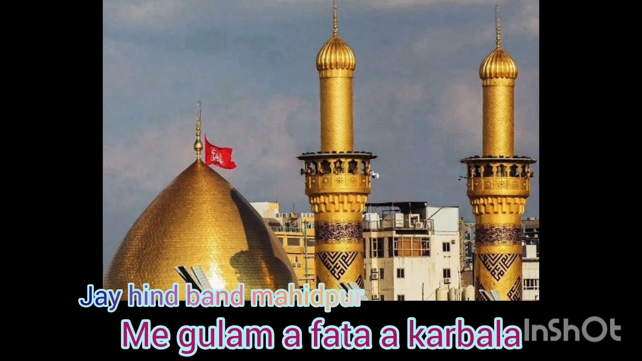 me gulame fata a karbla new kalaam 2024 jay hind band mahidpur city