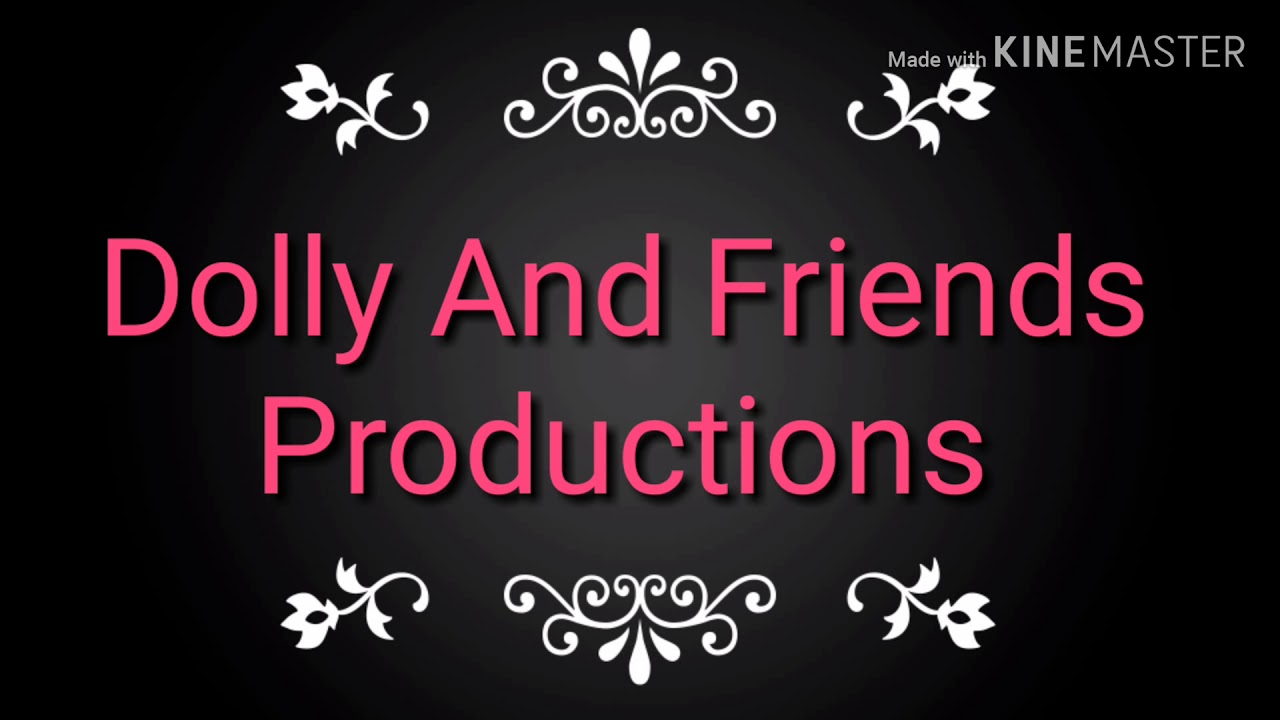 Dolly And Friends Productions Logo YouTube