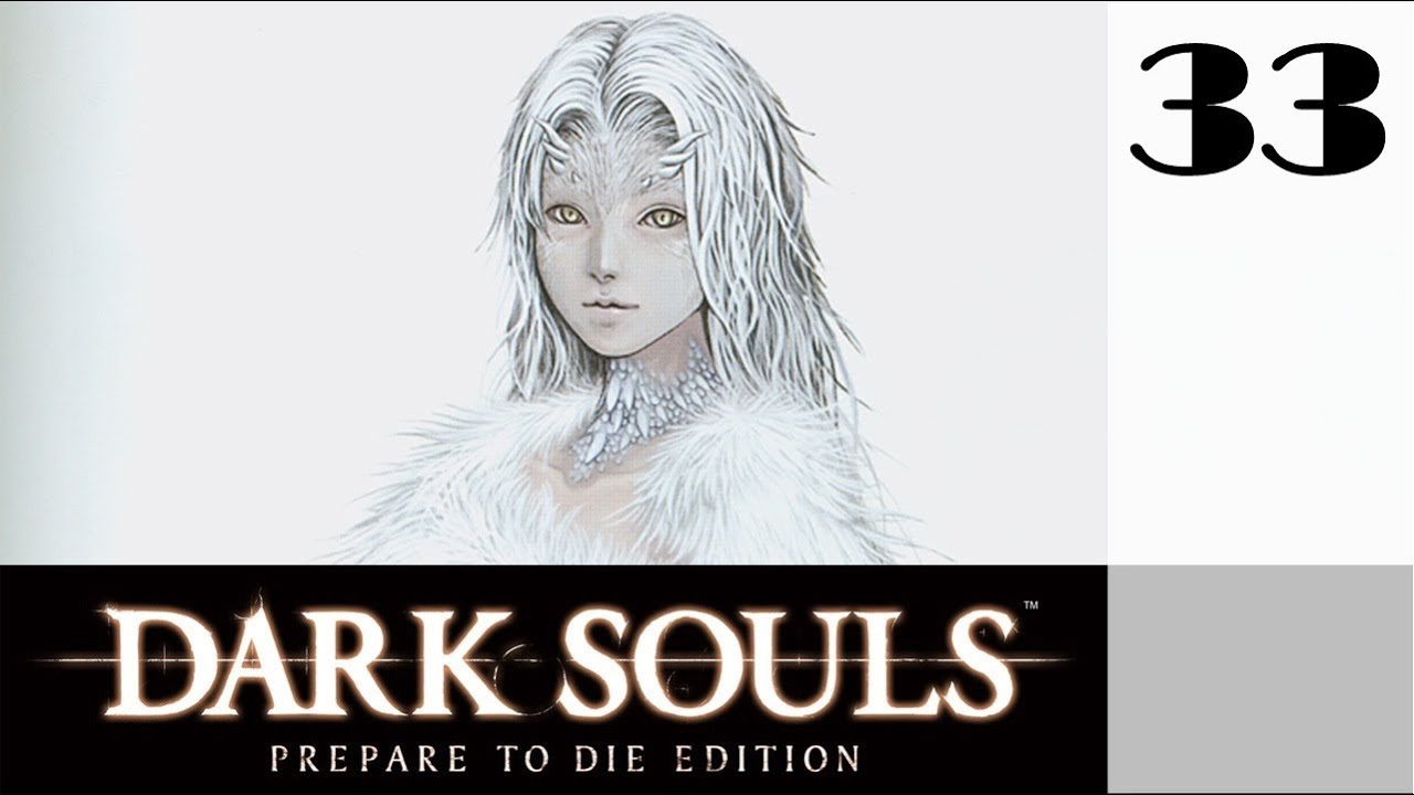 Dark Souls ทั้งชุดนอน Part 33 Painted World of Ariamis Priscilla