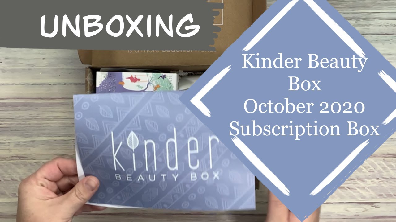 Unboxing & Review - Kinder Beauty Box - September 2020