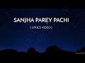 Sanjha parey pachi ( lyrics video ) Mp3 Song