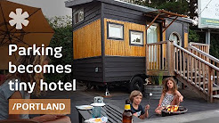 Family builds 6 tiny homes for hotel on old Portland parking