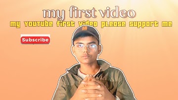 My first YouTube video 📸 | introduction my YouTube channel 😁