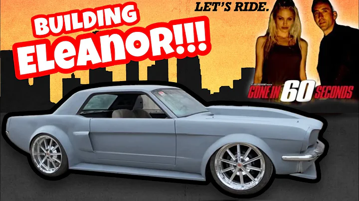 BUILDING ELEANOR FROM GONE IN 60 SECONDS! SHELBY M...
