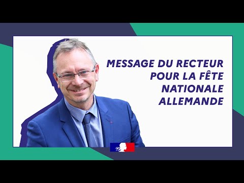 Message du recteur Jean Marc Huart pour la fête nationale allemande