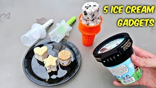 5 Ice Cream Gadgets put to the Test