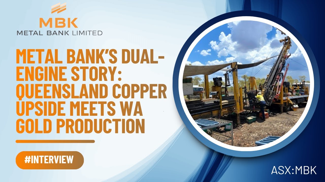 Metal Bank’s Dual Engine Story Queensland Copper Upside Meets WA Gold ...