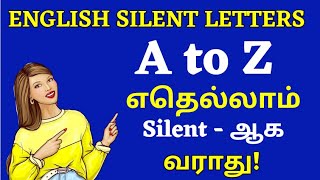 Silent Letters Tricks in English A to Z, Words with Pronunciation Rules- 6| spokenenglishintamil