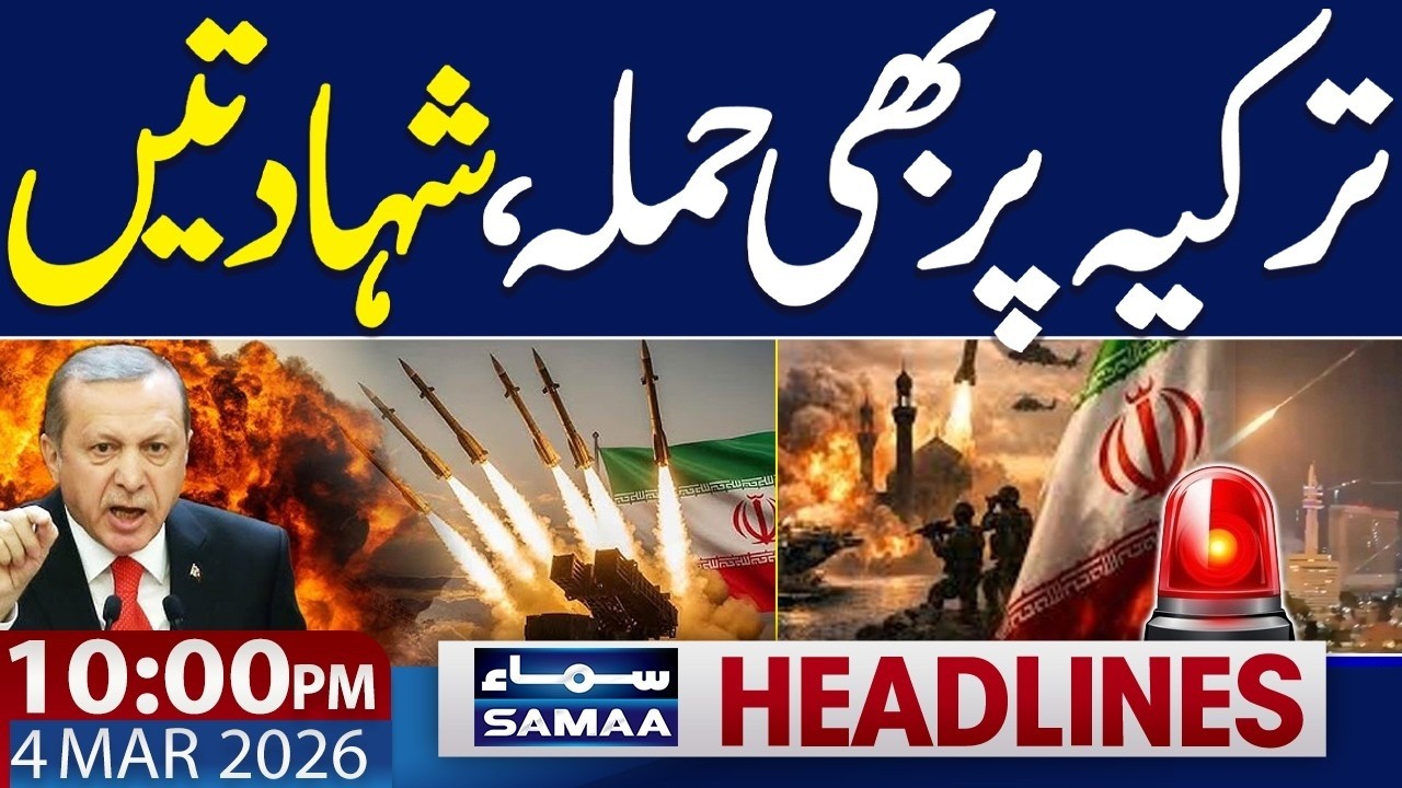 Iran Us War New Live | Iran Attack on Turkey | 10 PM News Headlines | 4 March 2026 | Samaa News