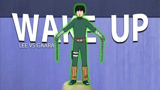 Naruto "Rock Lee Vs Gaara" - Wake Up [Edit/AMV]