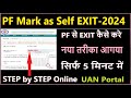 How To Update DATE OF EXIT in UAN Member Portal | PF me EXIT ka DATE kaise Update kare | 2024 Hindi