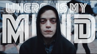 Mr. Robot // Where is my Mind? (Tribute)