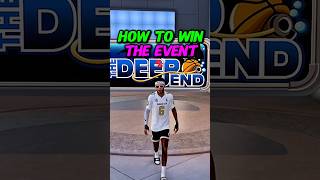 The BEST METHOD TO WIN THE DEEP END EVENT on NBA 2K26
