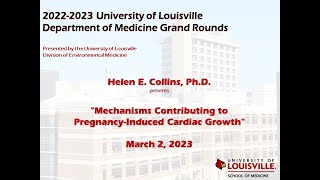 UofL Dept. of Medicine Grand Rounds: Dr. Helen Collins