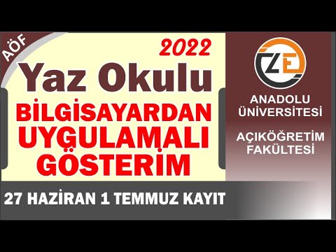 AÖF Yaz Okulu Ders Kayıt Ekle Sil Nasıl Yapılır - Harç Ödeme Uygulamalı Gösterim 2022