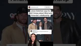 Jesse Solomon says he didn’t know about West and Amanda