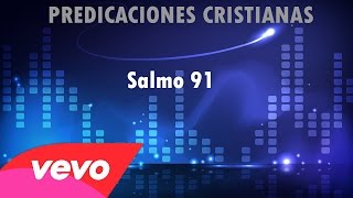 Predicación 2015 - Salmo 91