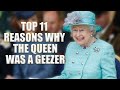 Top 11 times the queen was a geezer