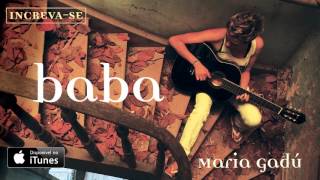 Video thumbnail of "Maria Gadú - Baba [Áudio Oficial]"