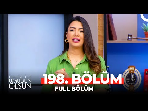 Fulya İle Umudun Olsun 198. Bölüm