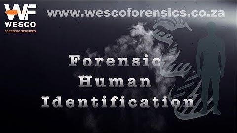 Forensic Human Identification - DNA Profiling