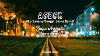 Aku Sayang Banget Sama Kamu _Slow x Reverb
