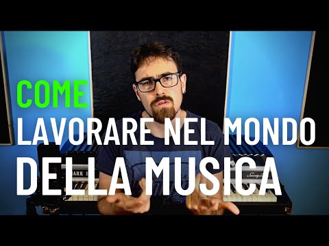 Video: Come Trovare Un Lavoro Come Musicista