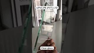 6mm clear Glass for UPVC Windows Doors by UPVC.PK Pvt Ltd 03414164954 #glass #clearglass