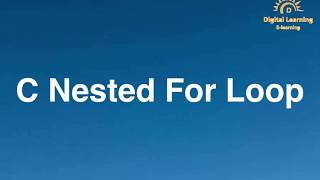 23 C Nested For Loop | Online Training Download app from below link