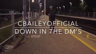 CBaileyOfficial Down in The DM's