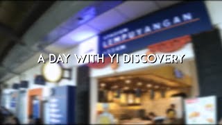 A DAY WITH YI DISCOVERY (CINEMATIC)