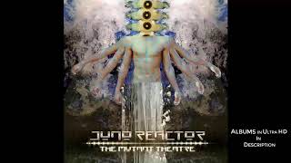 Juno Reactor - The Mutant Theatre ( full album )ᴴᴰ