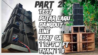 Test Putar Lagu Dangdut Line Aray Sa 112tw Ft Tham118  Sr  Blitar