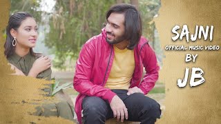 Sajni Official Video By Jb Jibran Ali