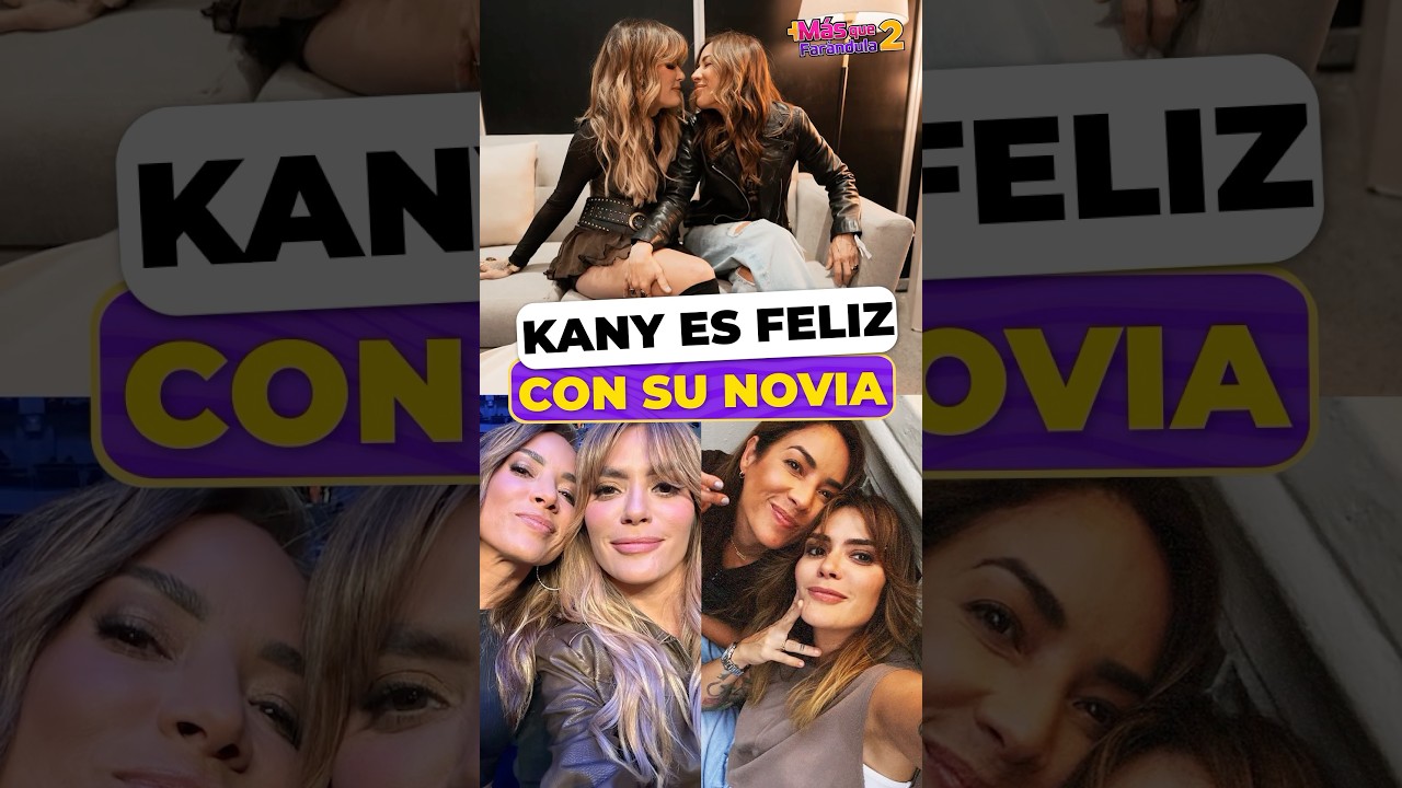 Kany García es feliz con su novia.