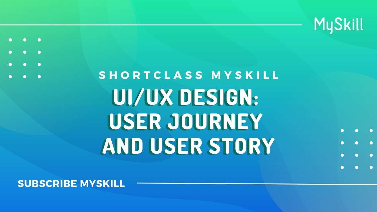 Short Class - User Journey dan User Story in UI-UX Design - YouTube