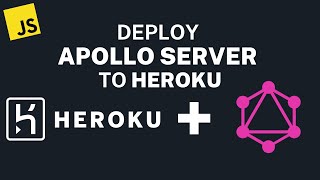 Deploy Apollo Server To Heroku in 8 Minutes (GraphQL API Tutorial)