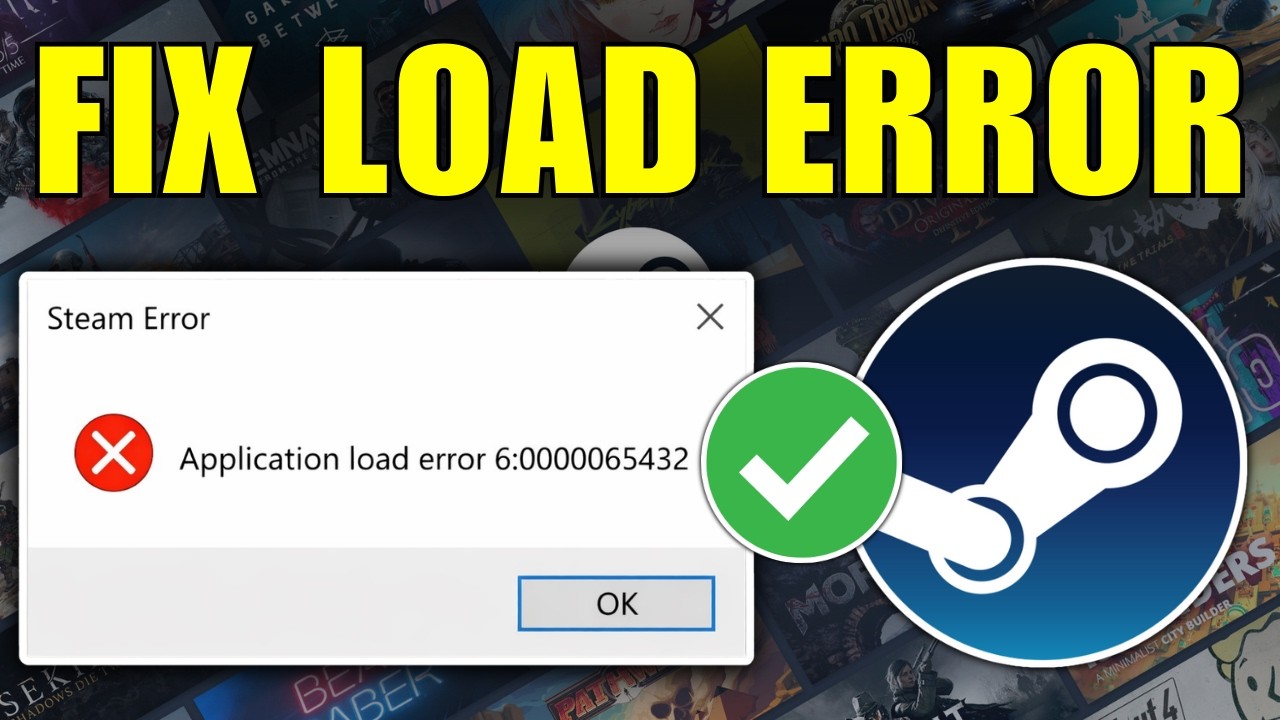 Fix Steam Application Load Error 6:0000065432 (2026) - YouTube