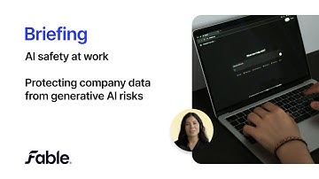 Fable security briefing: AI safety at work—Protecting company data from GenAI risks