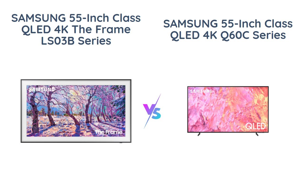 🥇 Samsung QLED 4K Frame LS03B vs Q60C Series ⚔️ 