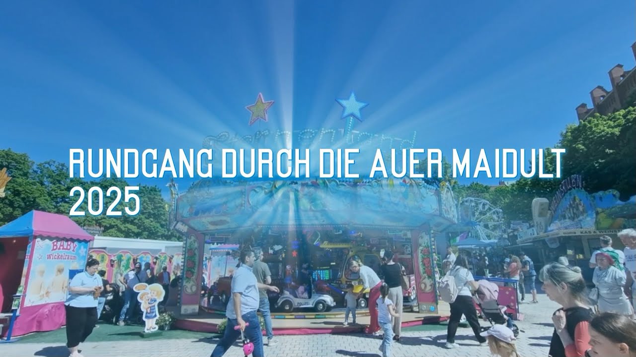 Auer Dult (Maidult) Rundgang 2025