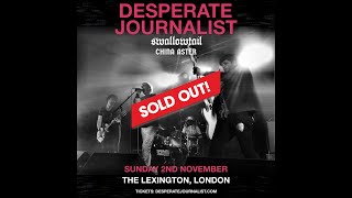 Desperate Journalist - Part.2 - 2-11-2025 Live @ The Lexington, London