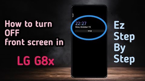 How to turn off front screen in LG G8x || Screen Always On turn off in LG G8x || LG G8x Screen ||