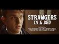 Strangers in a Bed - Full Film