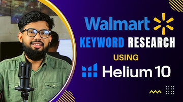 Walmart SEO Ranking Using Helium 10 | Keyword Research for Walmart Listing Optimization Using H10