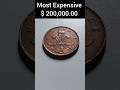 Most Expensive $ 200,000.00 Do You Have One? Error Coin U.K Worth Money