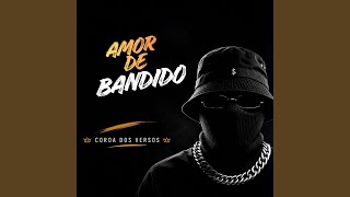 Amor de Bandido - Coroa dos Versos