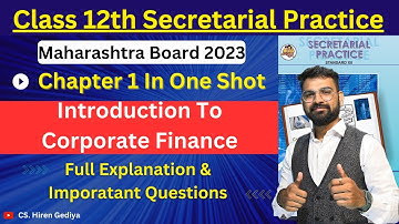 Class 12th | SP | Chapter 1 In One shot | Introduction to Corporate Finance | Full Explanation