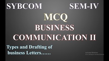 MCQ || SPPU || SYBCOM || SEM IV || BUSINESS COMMUNICATION II || Types & Drafting of business Letters