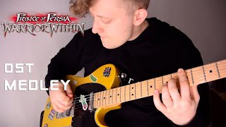 Prince of Persia Warrior Within OST Guitar Medley by Sava Tsurkanu